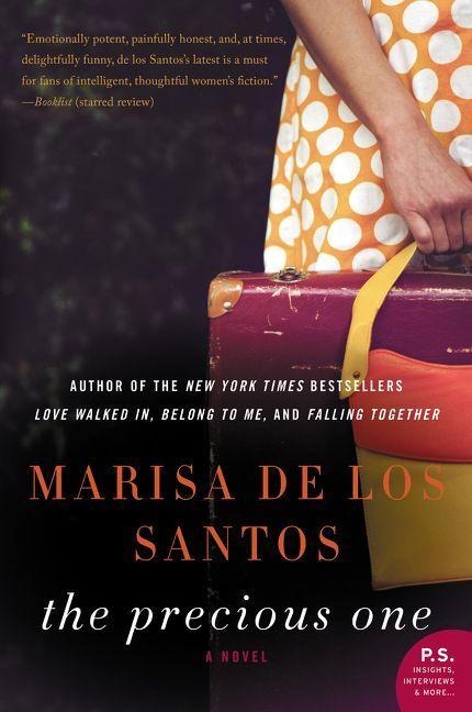 The Precious One - Marisa De Los Santos