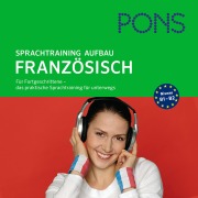 Cover-Bild zum Titel 'PONS mobil Sprachtraining Aufbau: Französisch' von 'Catherine Heuzé, Jocelyne Restle-Guillemaut'