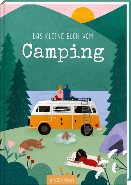 Das kleine Buch vom Camping - Anna Tiefenbacher