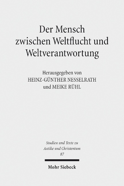 Der Mensch zwischen Weltflucht und Weltverantwortung - 