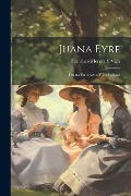 Cover-Bild zum Titel 'Juana Eyre' von 'Francisco Morera Y Valls'