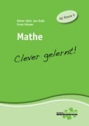 Cover-Bild zum Titel 'Mathe - clever gelernt' von 'Jan Kath, Franz Kleene, Dieter Gühr'