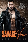 Cover-Bild zum Titel 'Savage Vow (Book 1)' von 'April Lust'