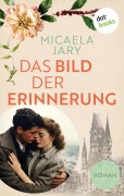 Das Bild der Erinnerung - Micaela Jary