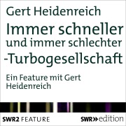 Cover-Bild zum Titel 'Immer schneller und immer schlechter' von 'Gert Heidenreich'