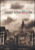 Cover-Bild zum Titel 'La fine' von 'Salvatore Scibona'
