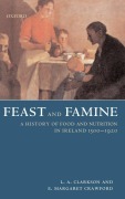 Cover-Bild zum Titel 'Feast and Famine' von 'Leslie A Clarkson, Margaret Crawford, Le A Clarkson'