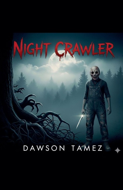Night Crawler - Dawson Tamez