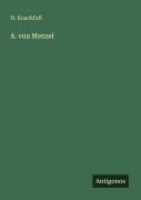 Cover-Bild zum Titel 'A. von Menzel' von 'H. Knackfuß'