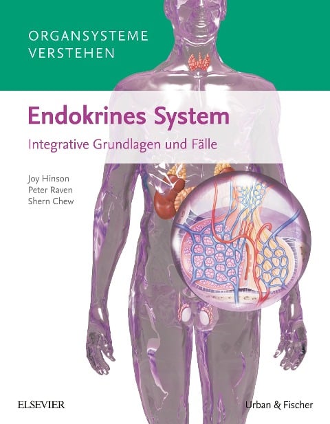 Organsysteme verstehen: Endokrines System - Joy Hinson, Peter Raven, Shern Chew