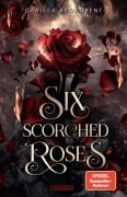 Six Scorched Roses (Crowns of Nyaxia) - Carissa Broadbent