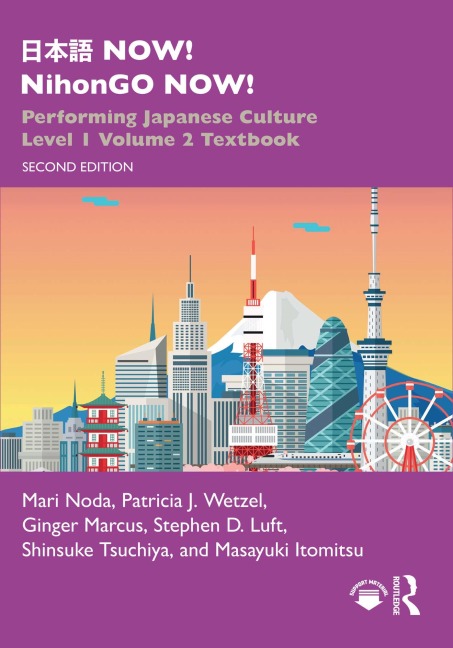¿¿¿ NOW! NihonGO NOW! - Mari Noda, Masayuki Itomitsu, Patricia J. Wetzel, Shinsuke Tsuchiya, Ginger Marcus