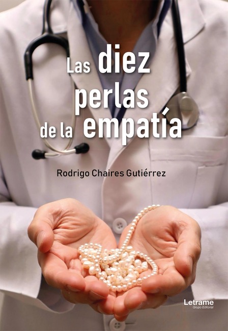 Las diez Perlas de la empatía - Rodrigo Chaires Gutiérrez
