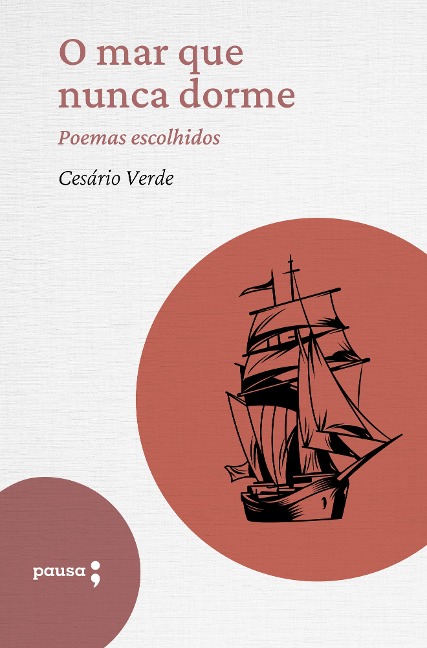 O mar que nunca dorme - poemas escolhidos - Cesário Verde