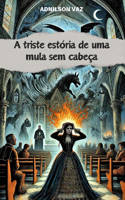 A triste estória de uma mula sem cabeça - Adnilsonvaz
