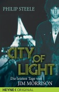 Cover-Bild zum Titel 'City of Light. Die letzten Tage von Jim Morrison' von 'Philip Steele'