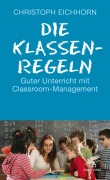 Cover-Bild zum Titel 'Die Klassenregeln' von 'Christoph Eichhorn'
