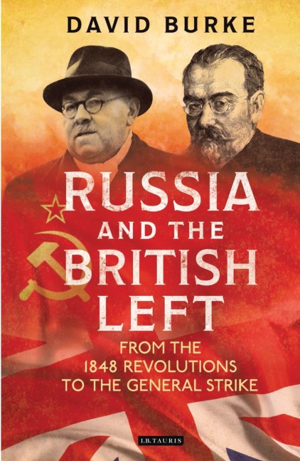 Russia and the British Left - David Burke