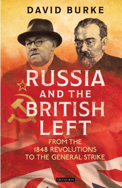 Russia and the British Left - David Burke