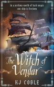 Cover-Bild zum Titel 'The Witch of Vendar' von 'K. J. Coble'