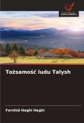 Cover-Bild zum Titel 'To¿samo¿¿ ludu Talysh' von 'Farshid Haghi Haghi'