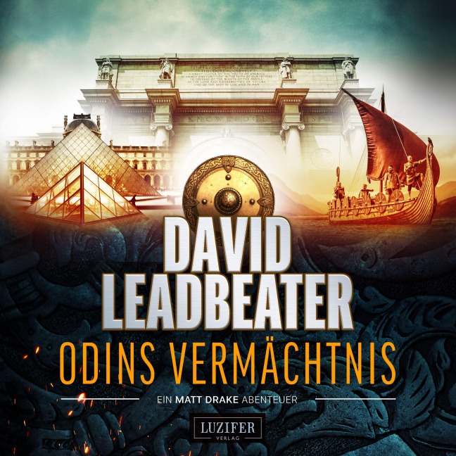 Odins Vermächtnis (Matt Drake Abenteuer 1) - David Leadbeater