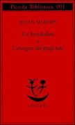 Cover-Bild zum Titel 'La kundalini o l'energia del profondo' von 'Lilian Silburn'