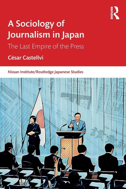 A Sociology of Journalism in Japan - César Castellvi