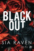Cover-Bild zum Titel 'Black out' von 'Sia Raven'