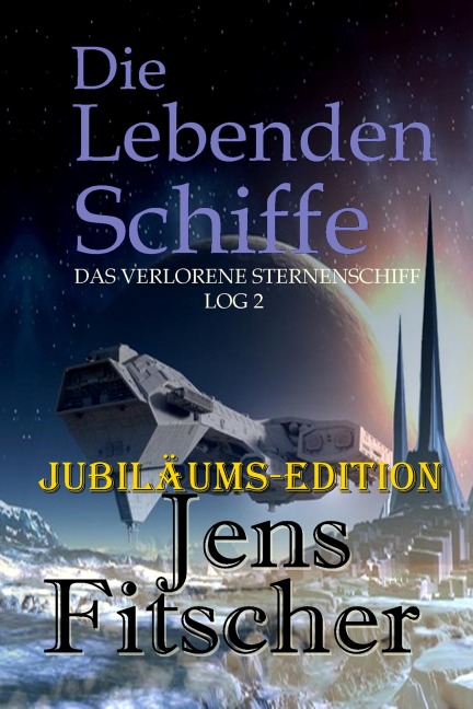 Die Lebenden Schiffe - Jens Fitscher