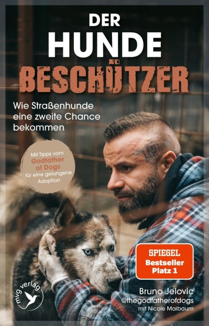 Der Hundebeschützer - @Thegodfatherofdogs, Bruno Jelovic