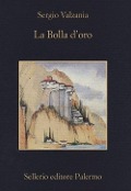 Cover-Bild zum Titel 'La bolla d'oro' von 'Sergio Valzania'