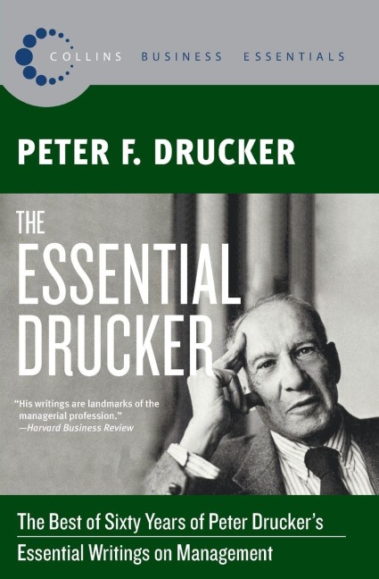 The Essential Drucker - Peter F. Drucker
