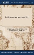 Cover-Bild zum Titel 'Un fils naturel' von 'Gabrielle Anne Cisterne De C Saint-Mars'