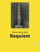 Cover-Bild zum Titel 'Requiem' von 'Rainer Maria Rilke'
