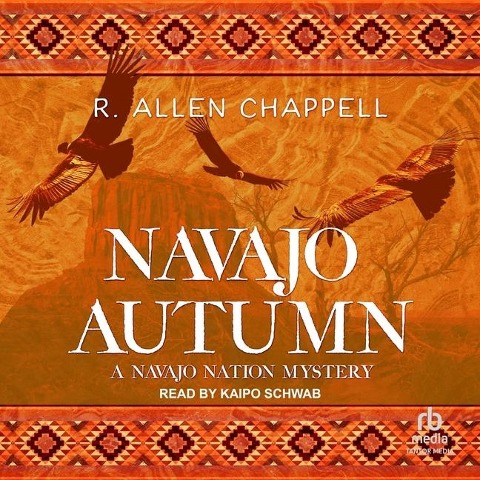 Navajo Autumn Lib/E - R. Allen Chappell