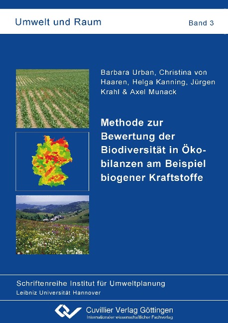 Methode zur Bewertung der Biodiversität in Ökobilanzen am Beispiel biogener Kraftstoffe - Barbara Urban et. al.