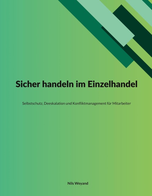 Sicher handeln im Einzelhandel - Nils Weyand