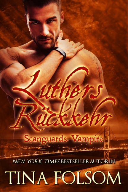 Luthers Rückkehr (Scanguards Vampire - Buch 10) - Tina Folsom
