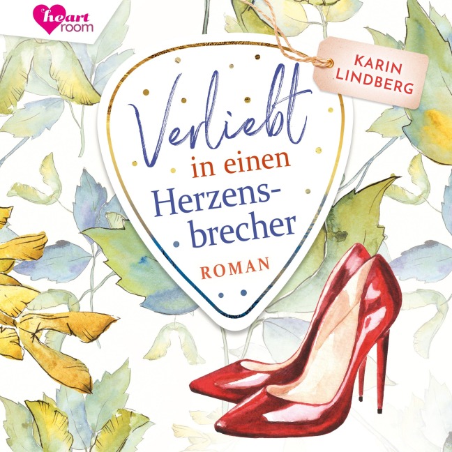 Verliebt in einen Herzensbrecher - Karin Lindberg