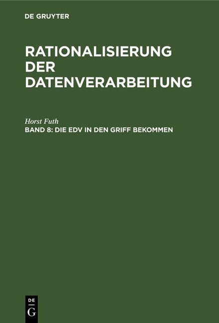 Die EDV in den Griff bekommen - Horst Futh