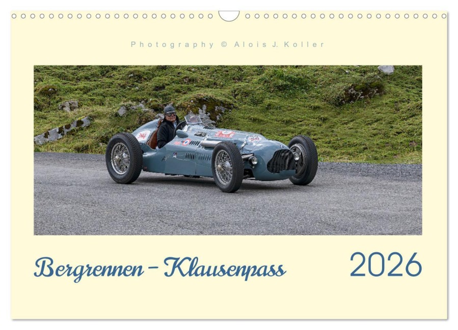 Bergrennen - Klausenpass (Wandkalender 2026 DIN A3 quer), CALVENDO Monatskalender - Alois J. Koller