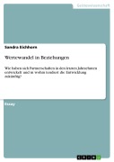 Cover-Bild zum Titel 'Wertewandel in Beziehungen' von 'Sandra Eichhorn'