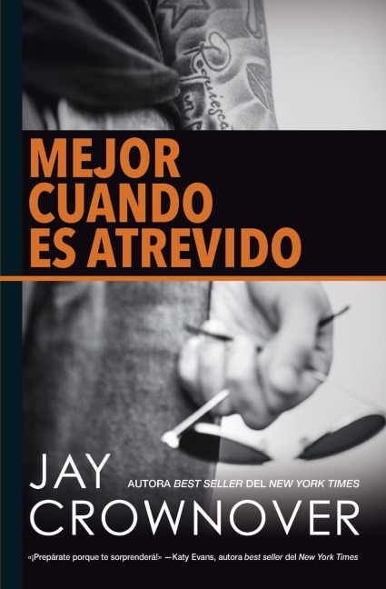 Mejor Cuando Es Atrevido - Jay Crownover