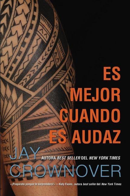A Mejor Cuando Es Atrevido - Jay Crownover