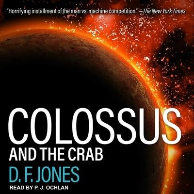 Colossus and the Crab Lib/E - D. F. Jones