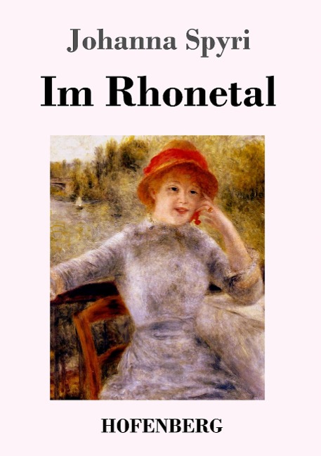 Im Rhonetal - Johanna Spyri