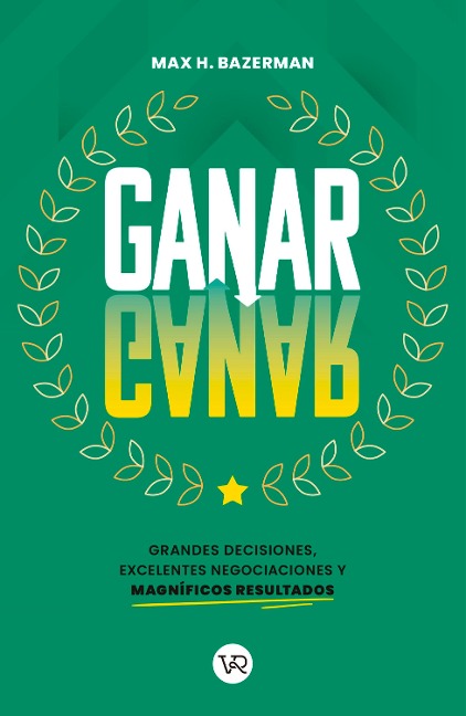 Ganar-Ganar - Max H. Bazerman
