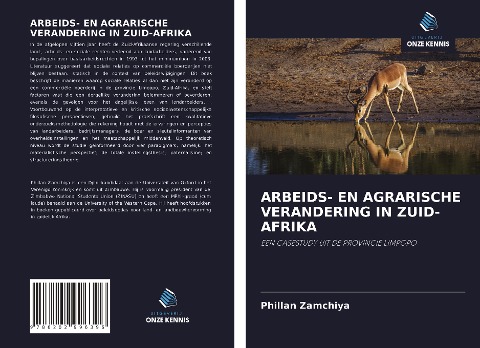 ARBEIDS- EN AGRARISCHE VERANDERING IN ZUID-AFRIKA - Phillan Zamchiya
