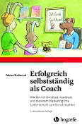 Cover-Bild zum Titel 'Erfolgreich selbstständig als Coach' von 'Fabian Grolimund'